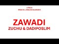 ZAWADI Zuchu Dadiposlim Swahili English Arabic Lyrics