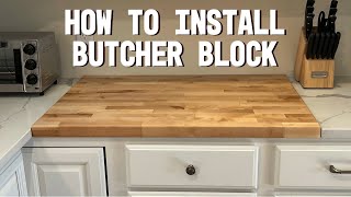 How To Install Butcher Block Counter Top | PRO Tips