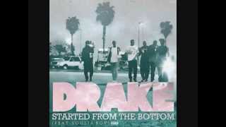 Drake - Started From The Bottom (Feat. Soulja Boy)