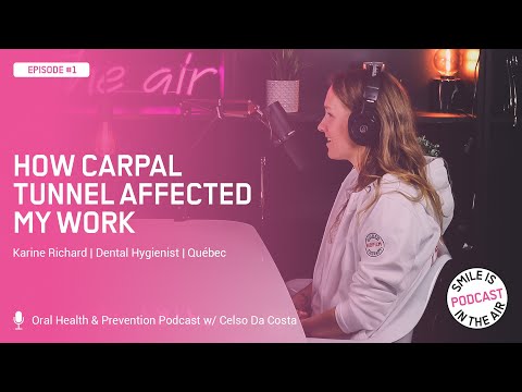 EP#1 - How carpal tunnel affected my work - Karine Richard | Smile is in the Air Podcast