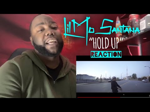 LilMoSantana - Hold Up ( Official Music Video )|REACTION