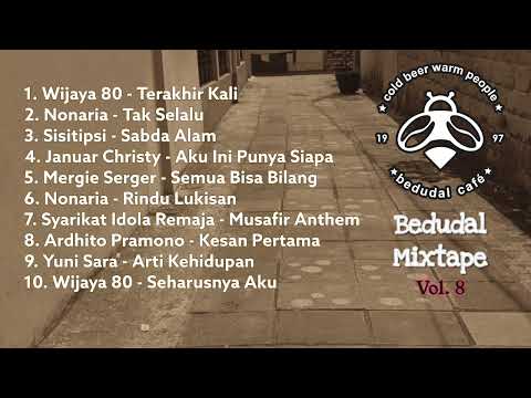 BEDUDAL MIXTAPE VOL.8 (RETRO POP INDO) | ARDHITO WIJAYA 80 NONARIA SISITIPSI DLL...