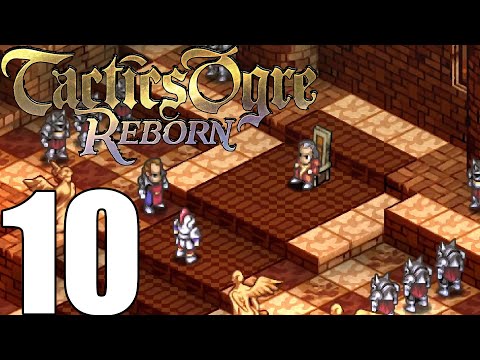 Tactics Ogre Reborn Pt10 Ch3 - Coritanae Ward! The Reisan Way! Bahanna Highlands! [Chaos Route]