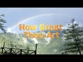 How Great Thou Art