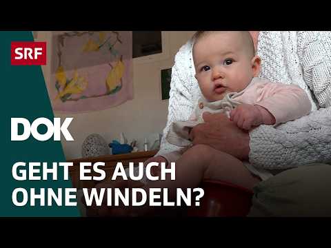 Baby unverpackt - Weniger Windeln, weniger Probleme? | DOK | SRF
