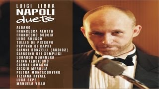 'A luna e 'o mare - Luigi Libra feat. Francesca Alotta (Official video)