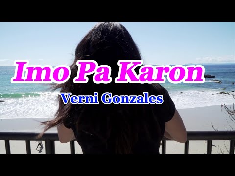 Imo Pa Karon - Verni Gonzales