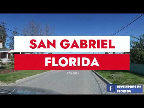 Paseo virtual en auto por la localidad de San Gabriel, Florida - Rutas 6 y 56 - Agosto del 2023
