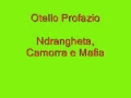 Otello Profazio - Ndrangheta, Camorra e Mafia ...