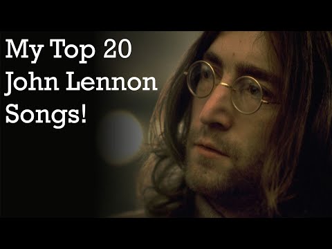 My Top 20 John Lennon Songs!