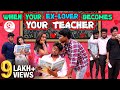 When Your Ex Lover Becomes Your Teacher | Tutorial Sothanaigal