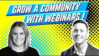 How To Grow A Community With Webinars - Nicole Gates