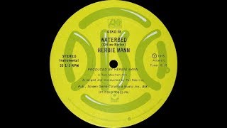 Herbie Mann ‎– Waterbed (12&quot; Version) ℗ 1975