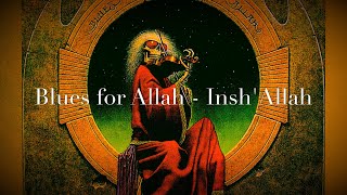 The Grateful Dead - Blues For Allah (LYRICS ON SCREEN) 📺