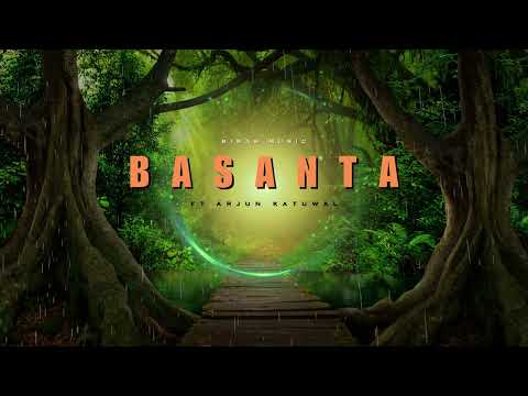 Bibas Music X Arjun Katuwal - Basanta || Official Audio