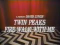 Twin Peaks Fire Walk With Me 1992 TV Trailer