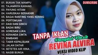 Download lagu BUKAN TAK MAMPU || REVINA ALVIRA FULL ALBUM TERBARU 2025 | TAJAMNYA KARANG - DANGDUT KLASIK GASENTRA mp3