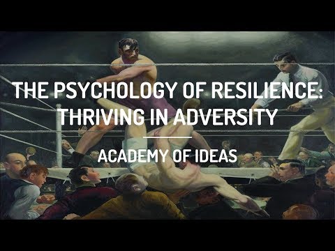 The Psychology of Resilience: Thriving in Adversity