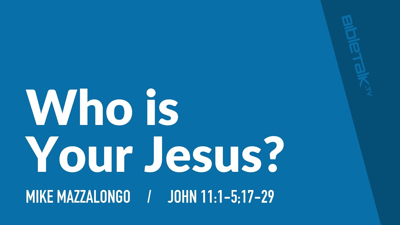 Who is Your Jesus?