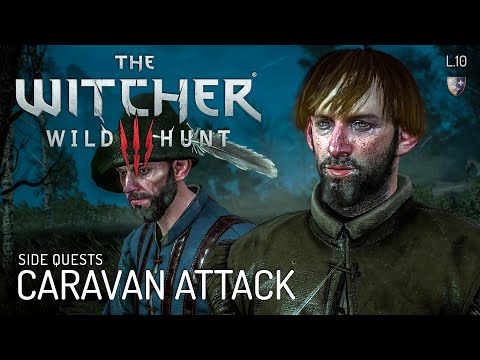 The Witcher : Wild hunt - Side Quests- L10 Caravan Attack (ซับไทย)