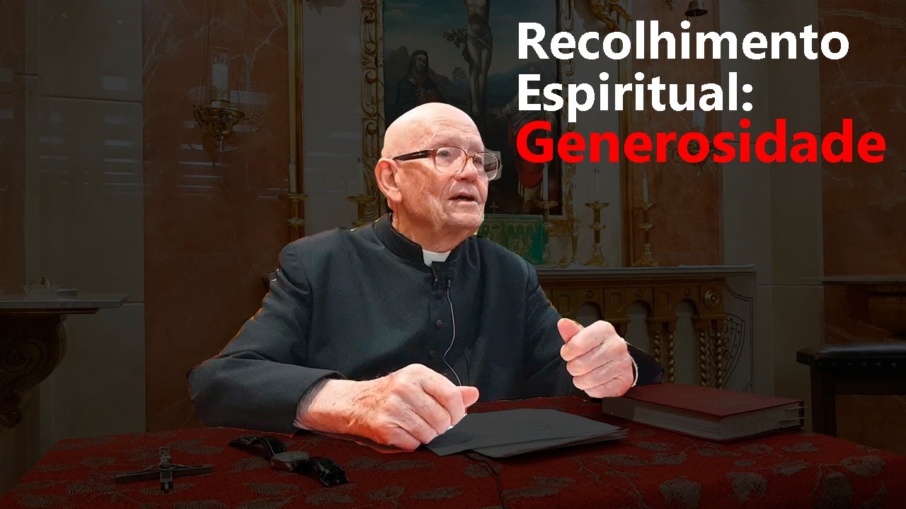 Recolhimento Espiritual: Generosidade