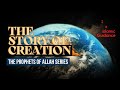 01 - The Story Of Creation (Prophet Series)