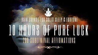 Wake Up Lucky🍀10hr Rain for Sleep🍀200 Subliminal Affirmations for Luck 🍀Law of Attractions