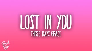 Three Days Grace - Lost in You