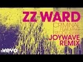 ZZ Ward - Criminal (Joywave Remix) (Audio Only ...