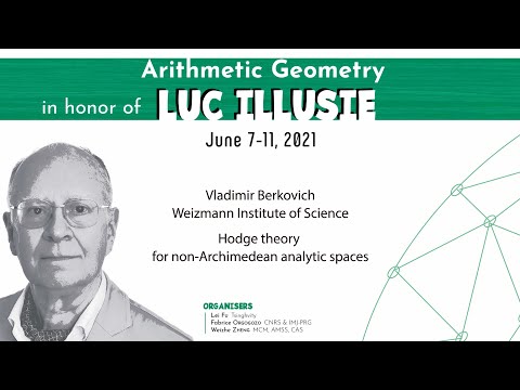 Vladimir Berkovich - Hodge theory for non-Archimedean analytic spaces
