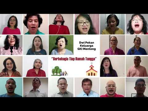 Paduan Suara GKI Menteng - Berbahagia Tiap Rumah Tangga
