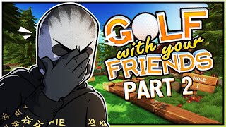 I play golf with my friends