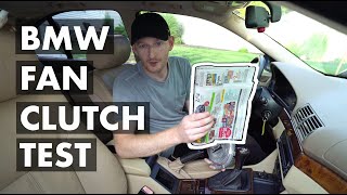 How to Test the Fan Clutch for any BMW with a Newspaper