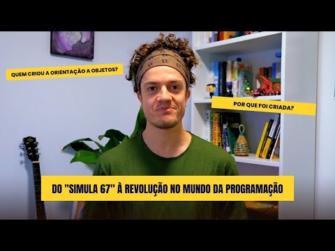 A FASCINANTE História da PROGRAMAÇÃO Orientada a Objetos (OOP) - Do SIMULA e SMALLTALK ao JAVA