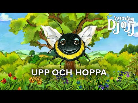 Humlan Djojj - Upp och hoppa (Animerad musikvideo)