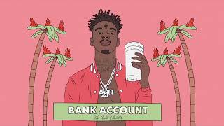 Download lagu 21 Savage - Bank Account [MP3 Free Download] mp3