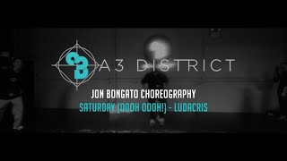 Ludacris-  Saturday Oooh Oooh! | Jon Bangato | A3 DISTRICT