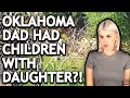 House Of Terror Oklahoma Dad Had Multiple Children With His Daughter Hid Them For Years
