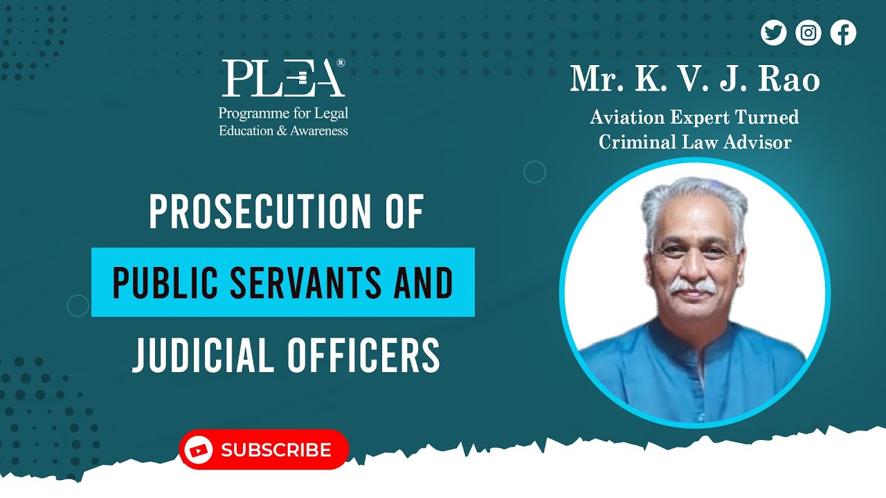 Prosecution of Public Servants and Judges by K. V. J. Rao