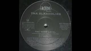 Tha Alkaholiks-The Next level