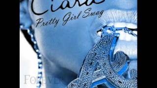 Ciara- Pretty Girl Swag