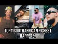 Top 11 Richest South African Rappers and their networth  2021. #nastyc #aka