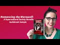 Sample Gail Carriger's Romancing the Werewolf Audiobook!