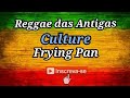 REGGAE: Culture - Frying Pan