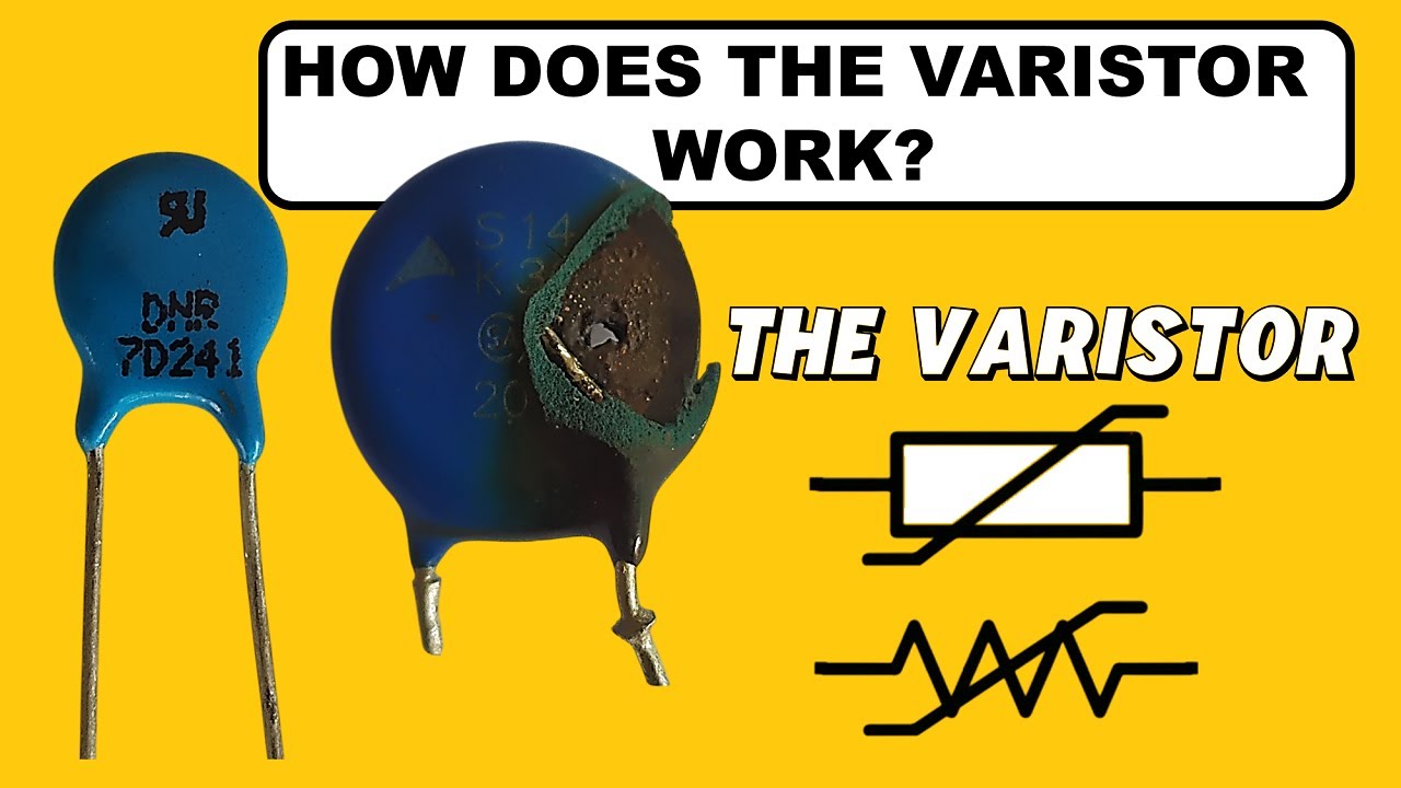 The Varistor. How does the Varistor work?