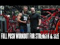 The Full PUSH Workout for STRENGTH & SIZE with Mark Coles