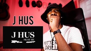 J Hus - Must Be (Official Audio) [Reaction] | LeeToTheVI