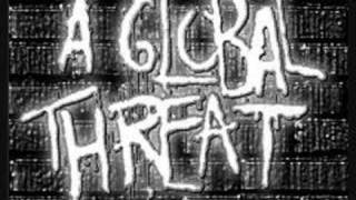 A Global Threat - whos to blame