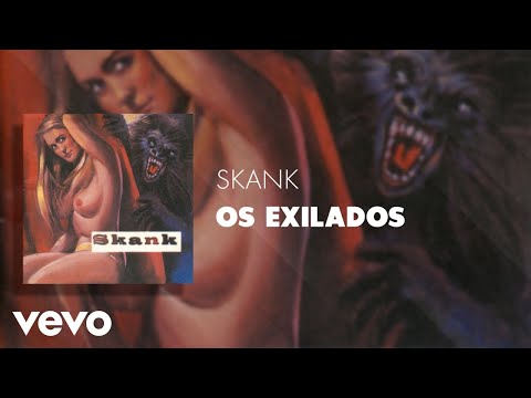 Os Exilados - Skank