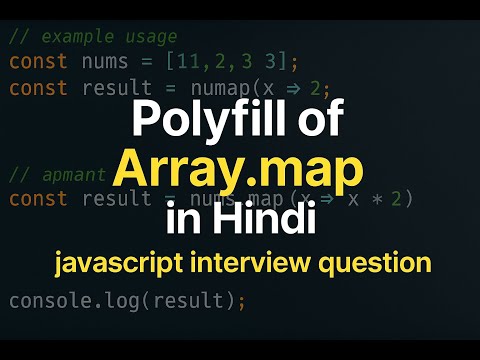 Polyfill Of Map Function Array Map Function Javascript Interview Question In Hindi
